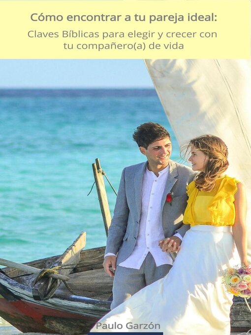 Title details for Cómo encontrar a tu pareja ideal by PAULO GARZON - Available